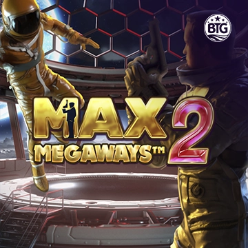 Bigtime : Max Megaways 2 - SUPERBET388