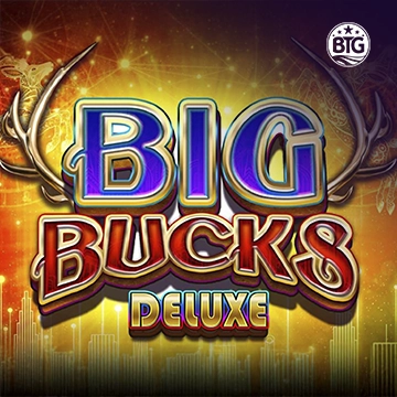 Bigtime : Big Bucks Deluxe - SUPERBET388