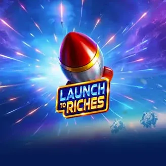 Pragmatic : Launch to Riches - SUPERBET388