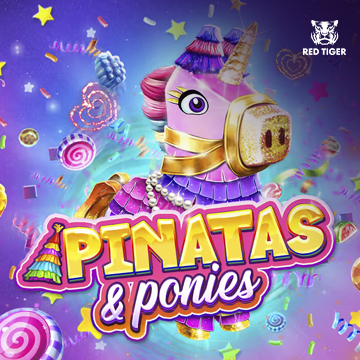 Redtiger : Pinatas and Ponies - SUPERBET388