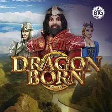 Bigtime : Dragon Born Megaways - SUPERBET388