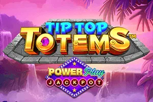 Playtech : Tip Top Totem PowerPlay Jackpot - SUPERBET388