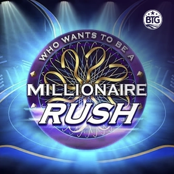 Bigtime : Millionaire Rush - SUPERBET388