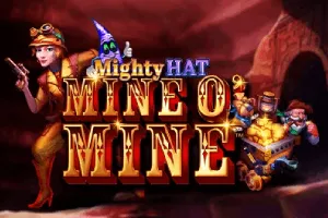 Playtech : Mighty Hat: Mine O Mine - SUPERBET388