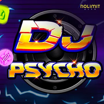 NolimitCity : Dj Psycho - SUPERBET388