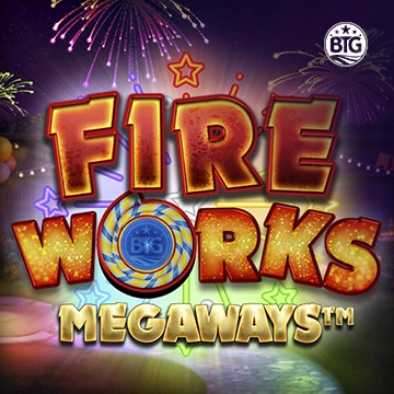 Bigtime : Fireworks Megaways - SUPERBET388