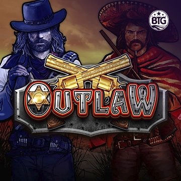 Bigtime : Outlaw - SUPERBET388