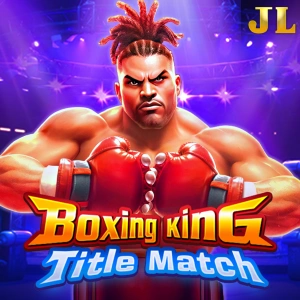 Jili : Boxing King Title Match - SUPERBET388