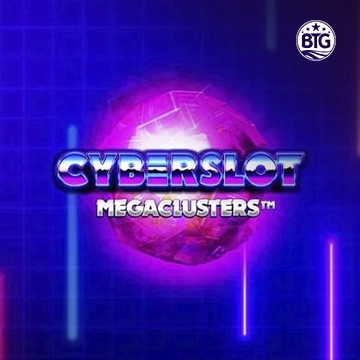 Bigtime : Cyberslot Megaclusters - SUPERBET388