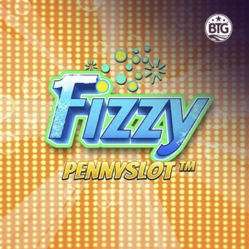 Bigtime : Fizzy Pennyslot - SUPERBET388