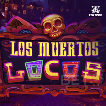 Redtiger : Los Muertos Locos - SUPERBET388